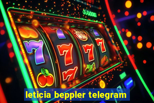 leticia beppler telegram