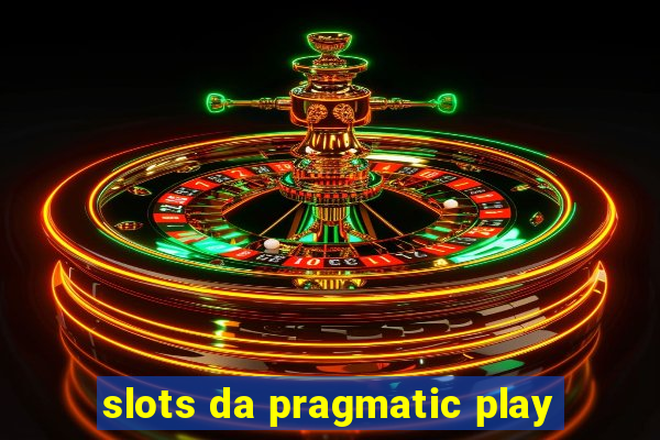 slots da pragmatic play