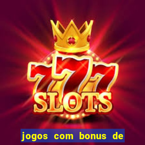 jogos com bonus de 10 reais