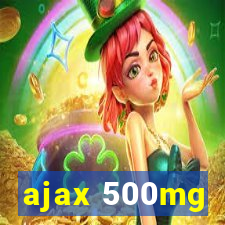 ajax 500mg