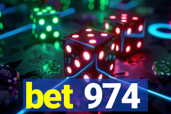 bet 974