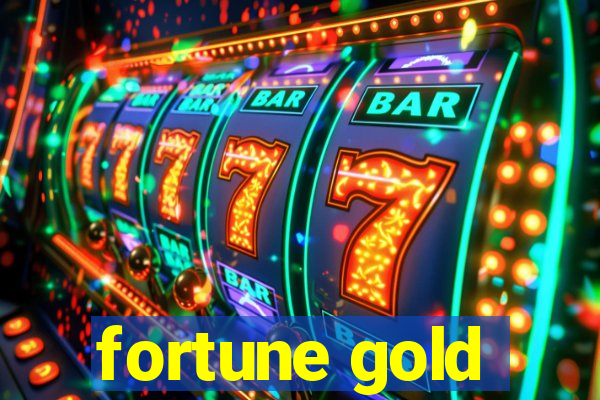 fortune gold