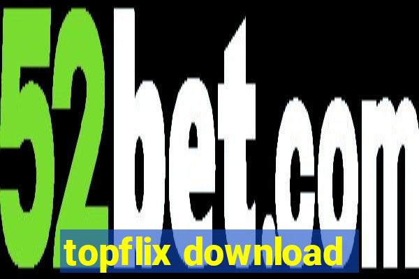 topflix download