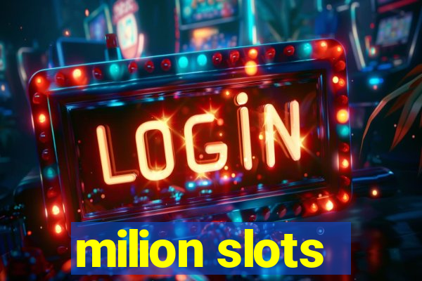 milion slots