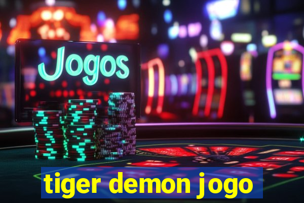 tiger demon jogo