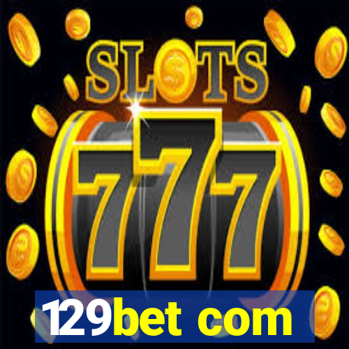 129bet com