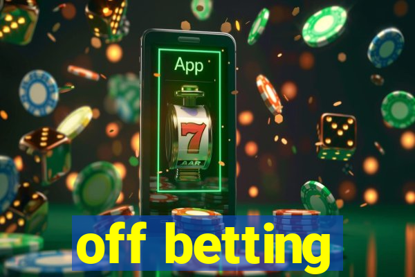 off betting