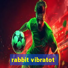 rabbit vibratot