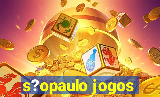 s?opaulo jogos