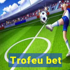 Trofeu bet