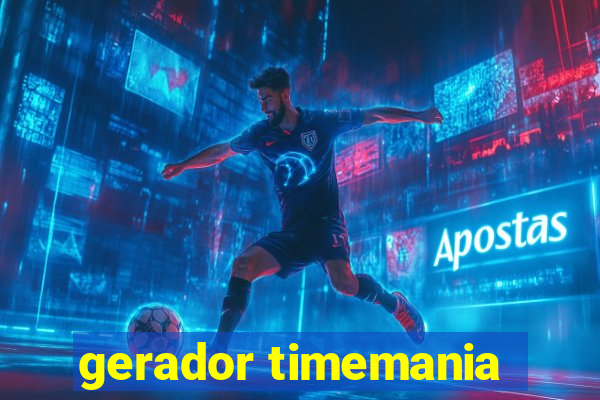 gerador timemania