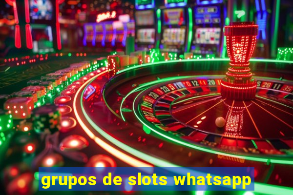 grupos de slots whatsapp