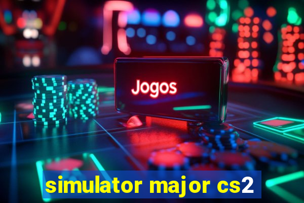 simulator major cs2