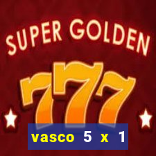 vasco 5 x 1 flamengo 2001