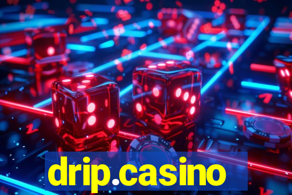 drip.casino