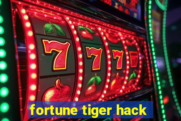 fortune tiger hack