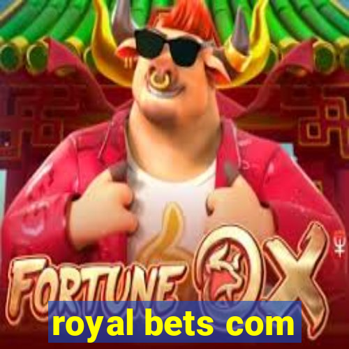 royal bets com