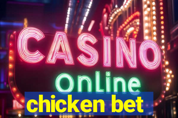 chicken bet