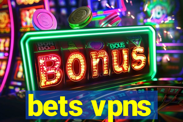 bets vpns