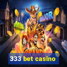 333 bet casino