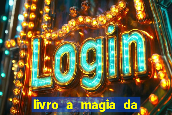 livro a magia da sobrevivência pdf