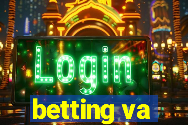 betting va