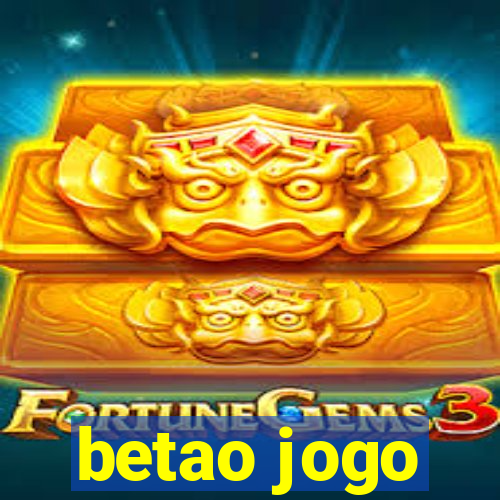 betao jogo