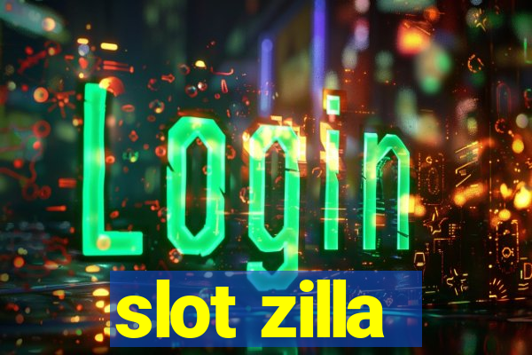 slot zilla