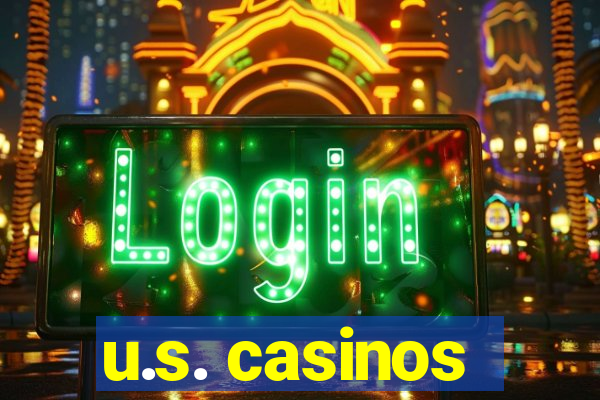 u.s. casinos