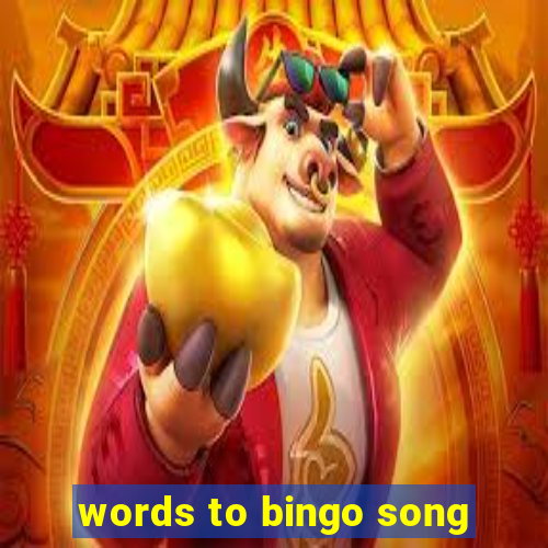 words to bingo song