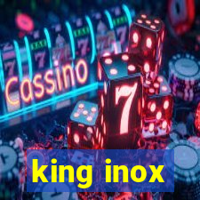 king inox