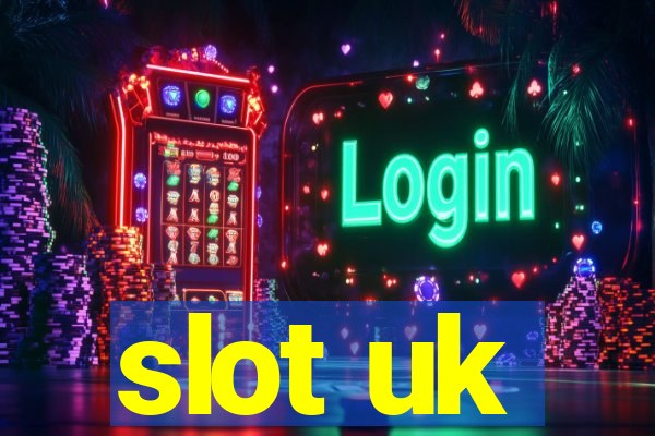 slot uk