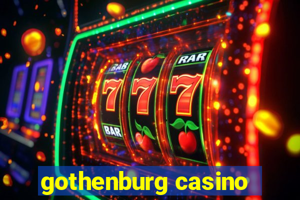 gothenburg casino