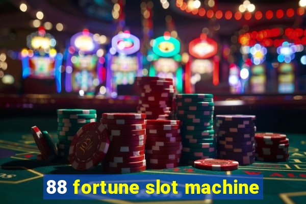 88 fortune slot machine