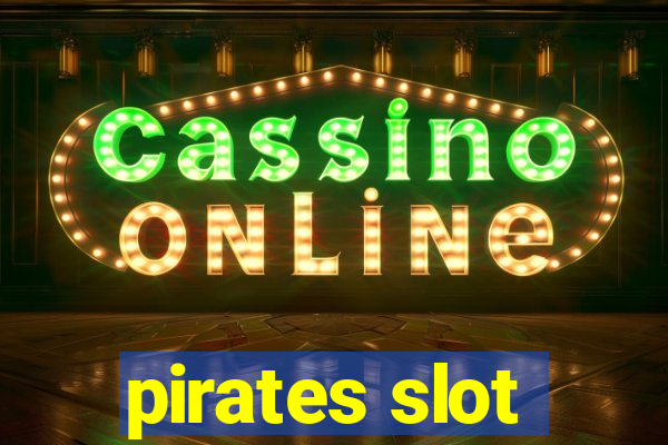 pirates slot