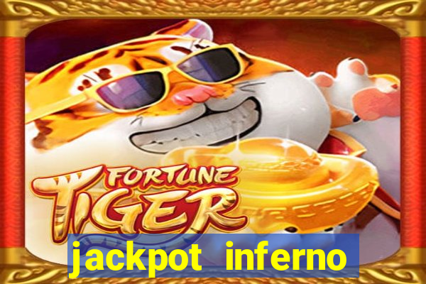 jackpot inferno slot review