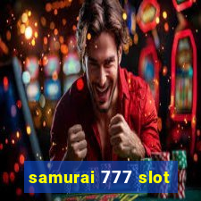 samurai 777 slot