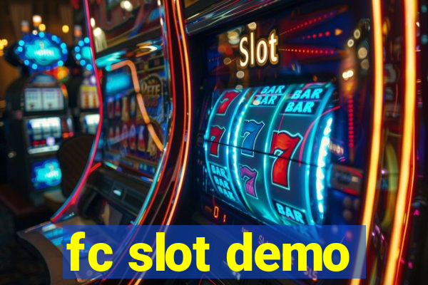 fc slot demo