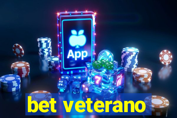 bet veterano