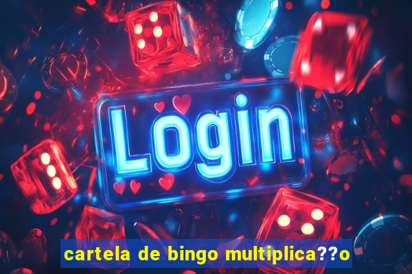 cartela de bingo multiplica??o