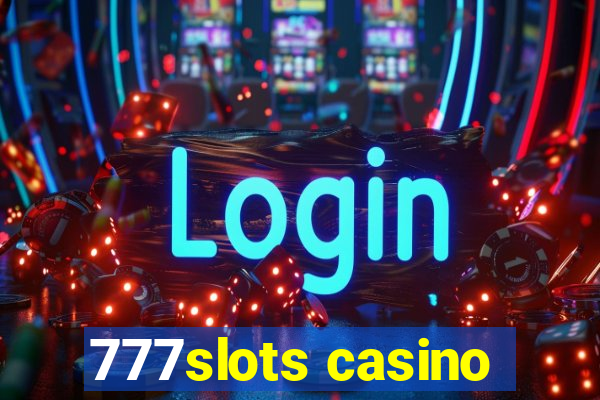 777slots casino