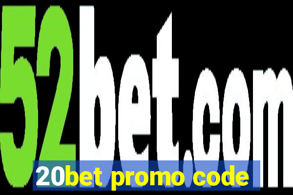 20bet promo code