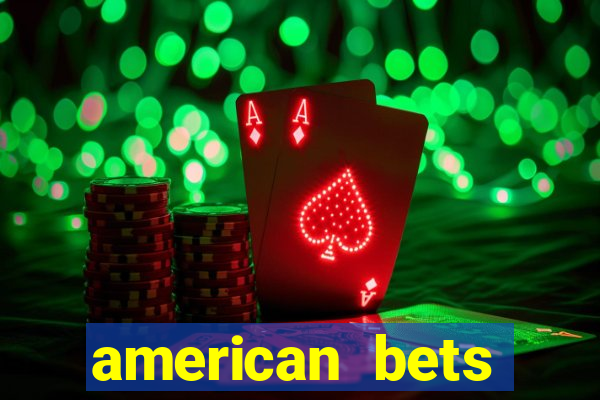 american bets apostas online