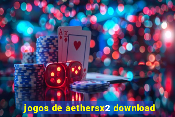 jogos de aethersx2 download