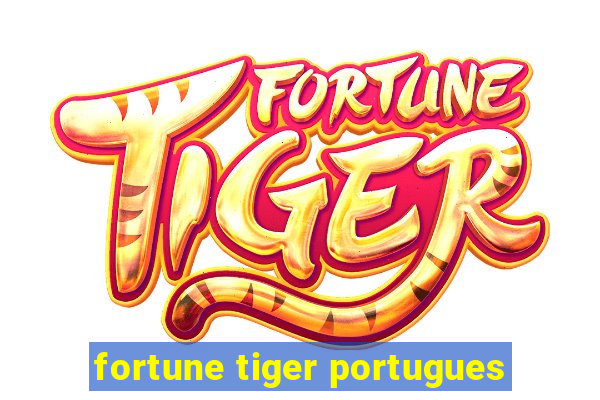 fortune tiger portugues