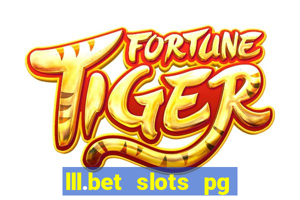 lll.bet slots pg online games