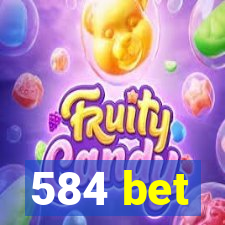 584 bet