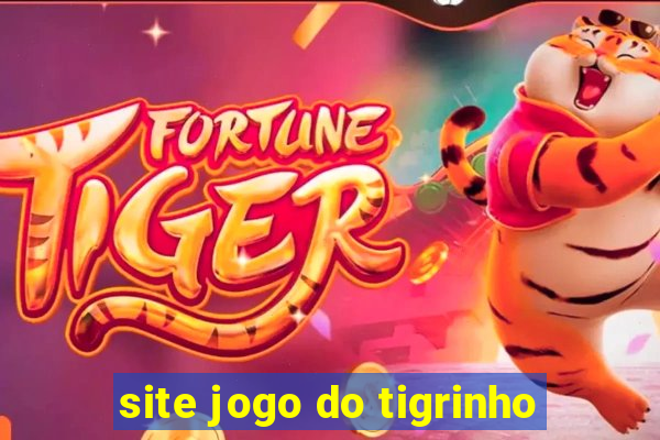 site jogo do tigrinho