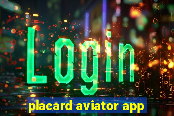 placard aviator app