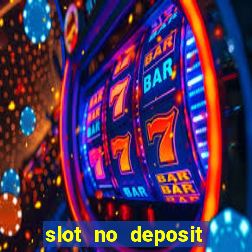 slot no deposit bonus codes